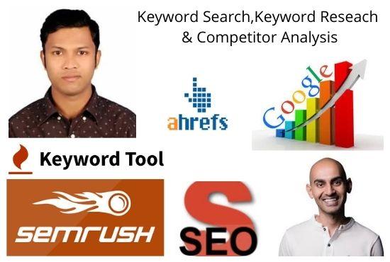 I will provide seo keyword research, competitor anal...