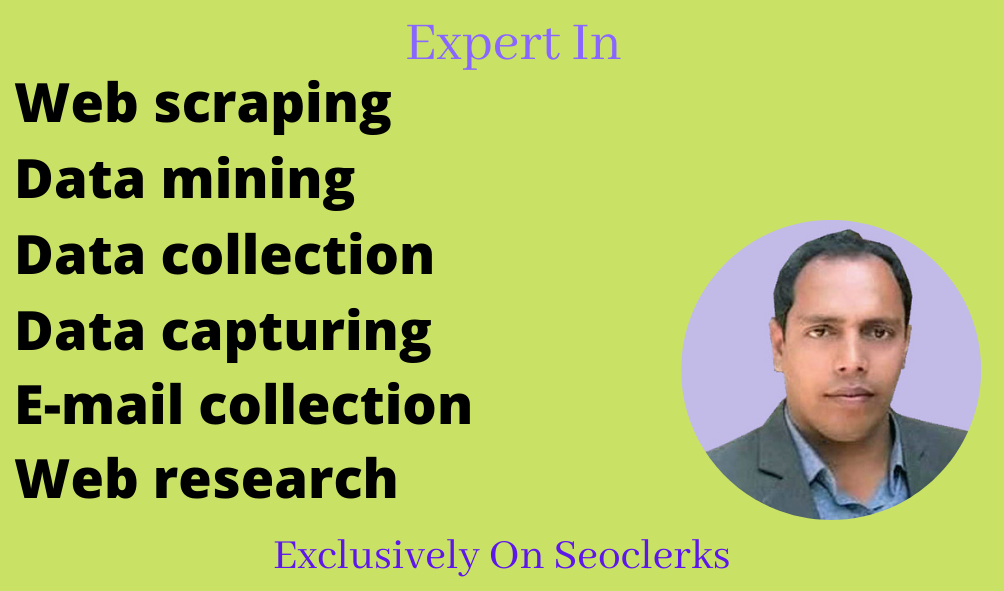 I will do web scraping, data mining, data collectio...