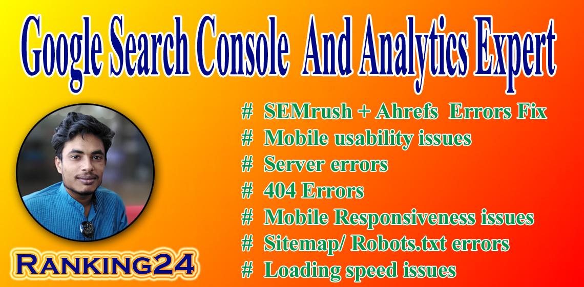 I will do fix search console, google analytics, semr...