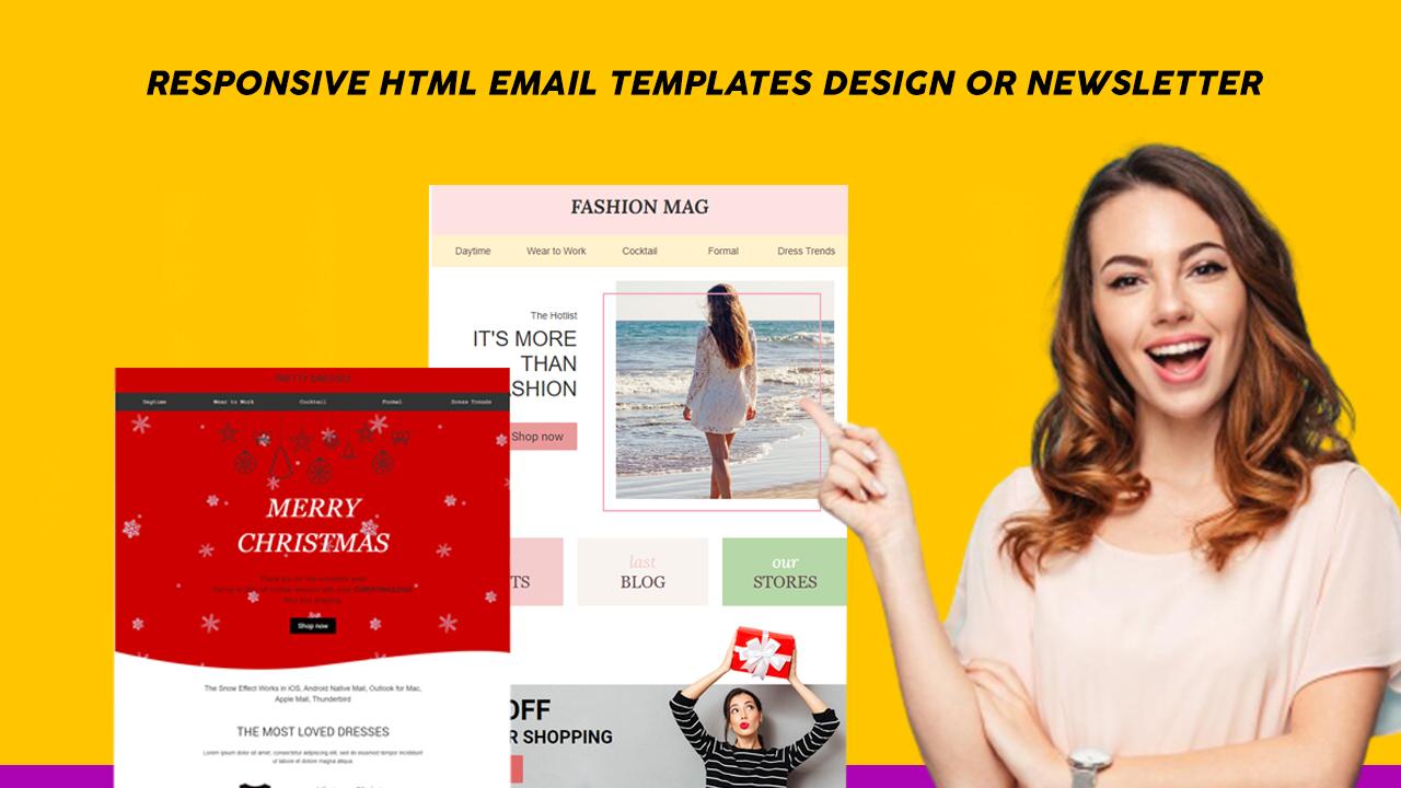 I will create responsive HTML Email Template or Newsl...