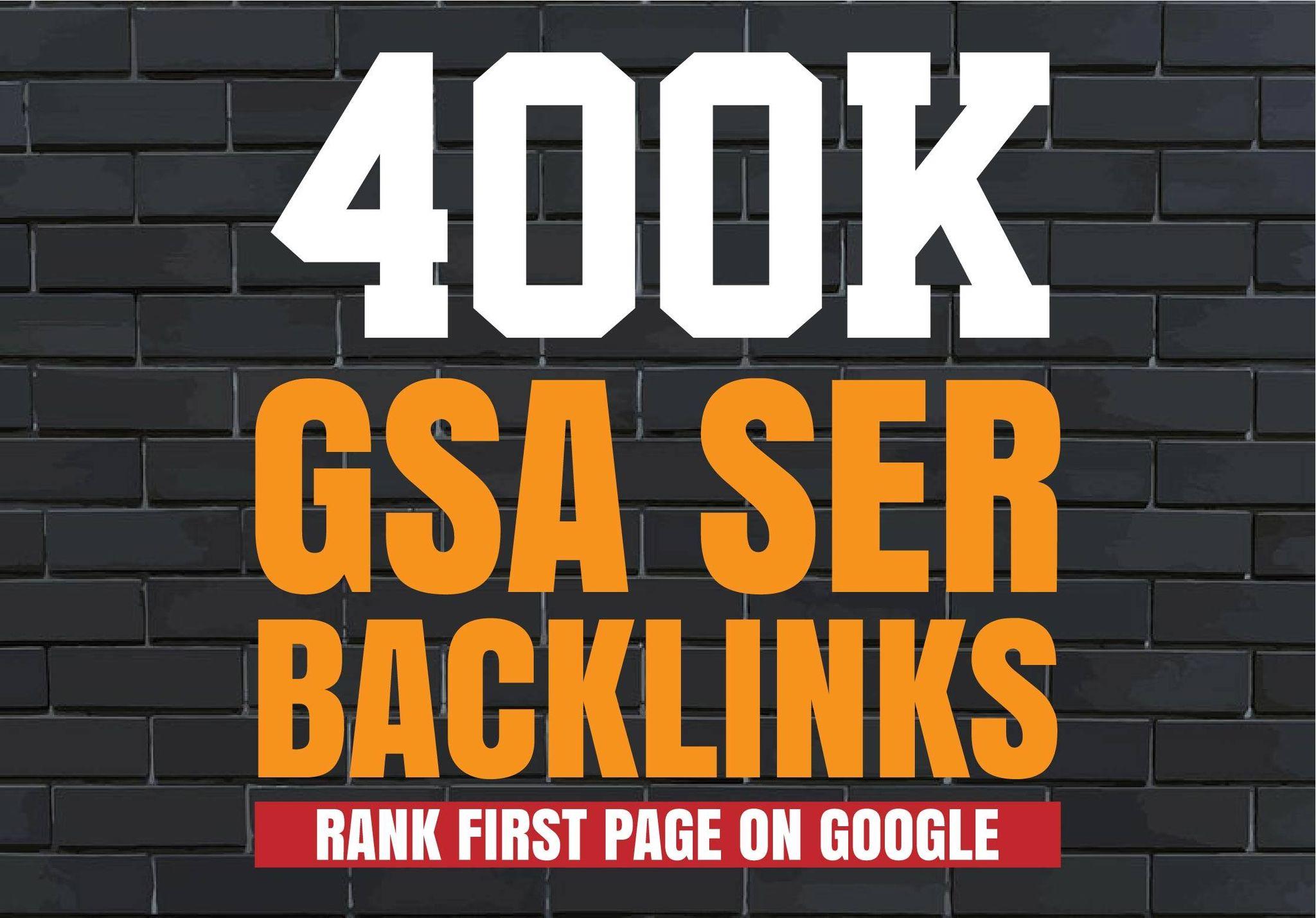 I'll create 400K GSA SER backlinks for your website f...