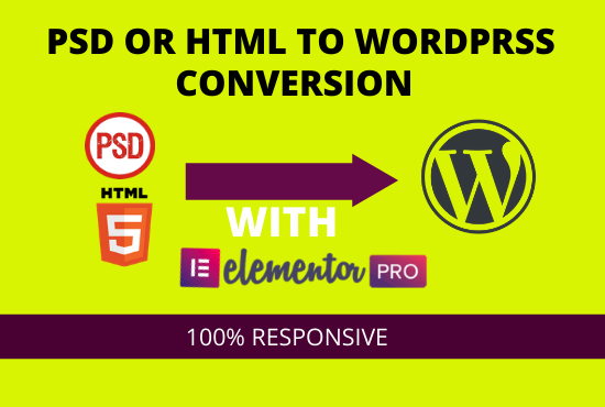 I will convert psd or html to wordpress using element...