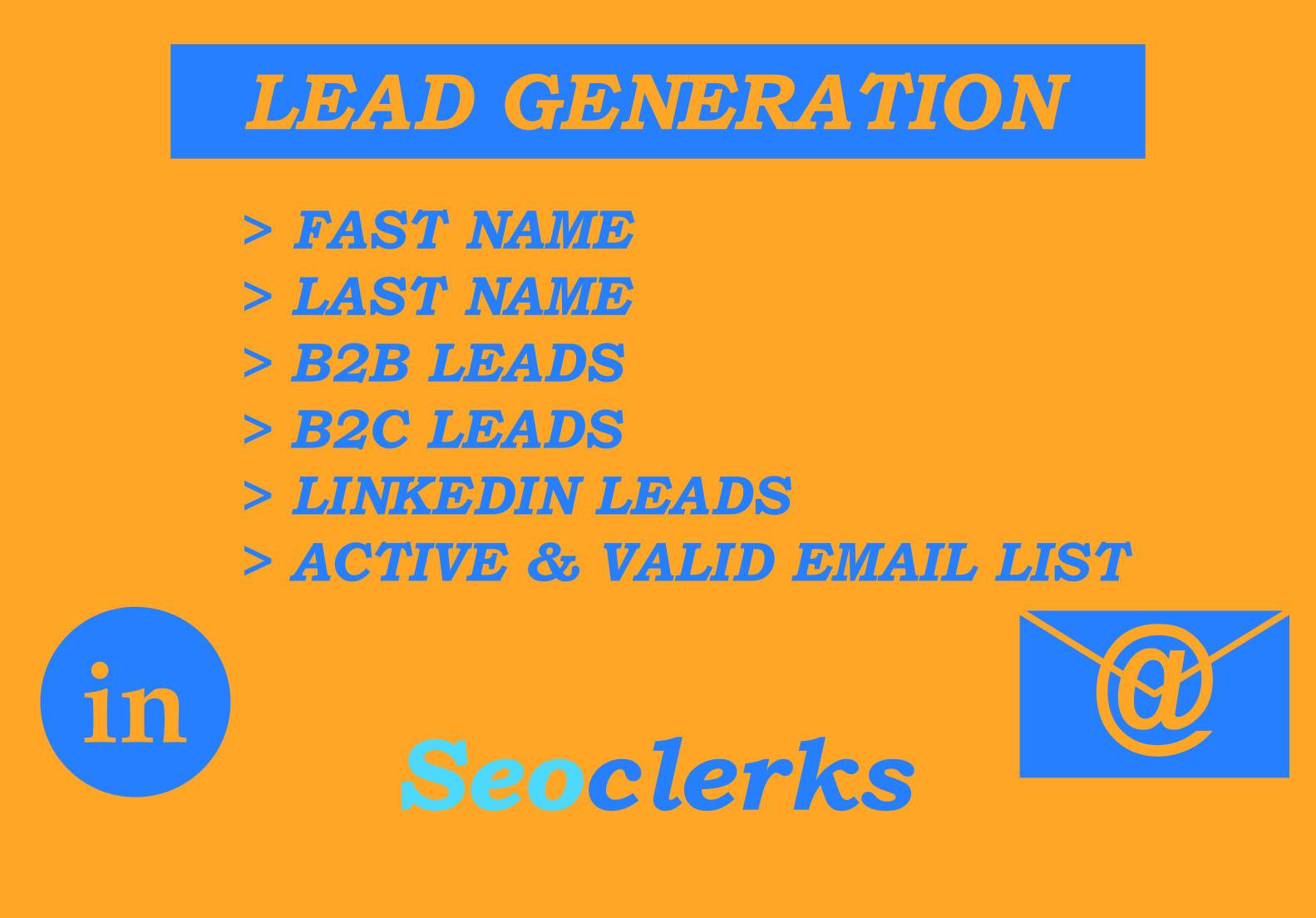 I will deliver professional B2B OR B2C and linkedin l...