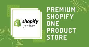 I will create one product shopify dropshipping store,...