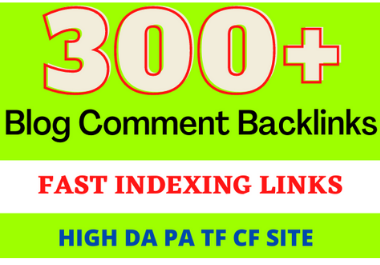 I will do 300 manual do follow blog comment backlinks...