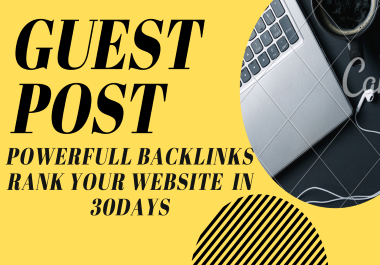 Get 15 guest post real and unique article & uniqu...