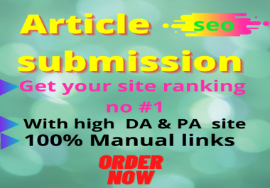 I will do 50 articles submission backlink on high DA ...