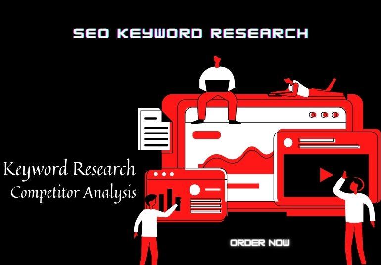 I will do indepth SEO keyword research & competit...