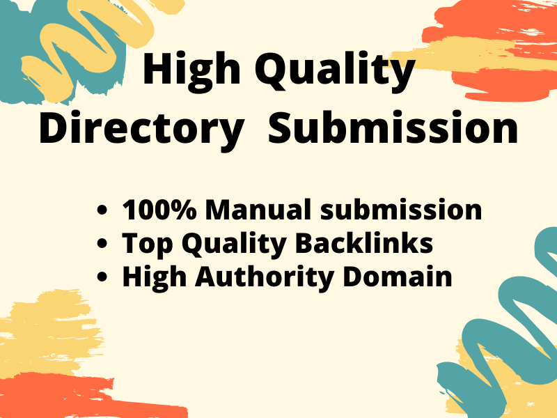 I will Provide high authority directory submission up...