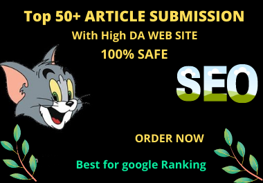 I Will do 50 Article submission on High DA Unique Dom...
