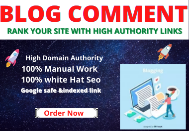 100 Blog Comments high authority website permanent ba...