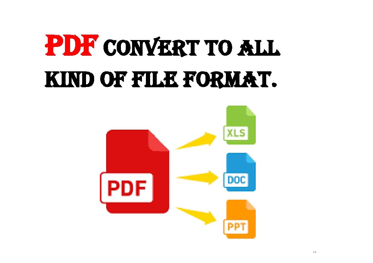PDF convert to all kind of file format and All doc co...