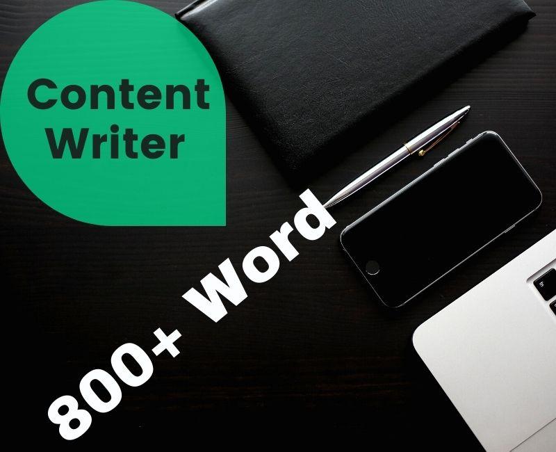 I want to write 80O+ Word for SEO Website As a Conten...