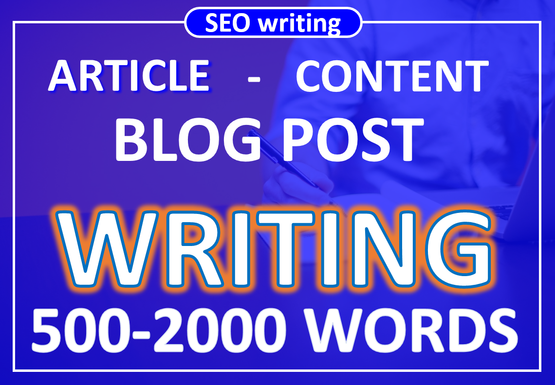 2000 words SEO articles - blog - content writting on ...