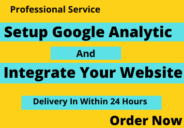 I Will Setup Google Analytic And Integrate To Your We...