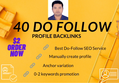 I will Manually create 40 dofollow profile backlinks ...