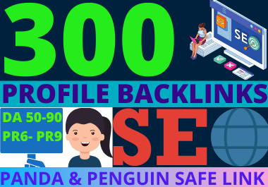 300 High quality manual profile backlinks at best pri...