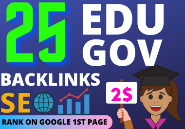 Rank google 1st page with 25 high quality EDU and GOV...