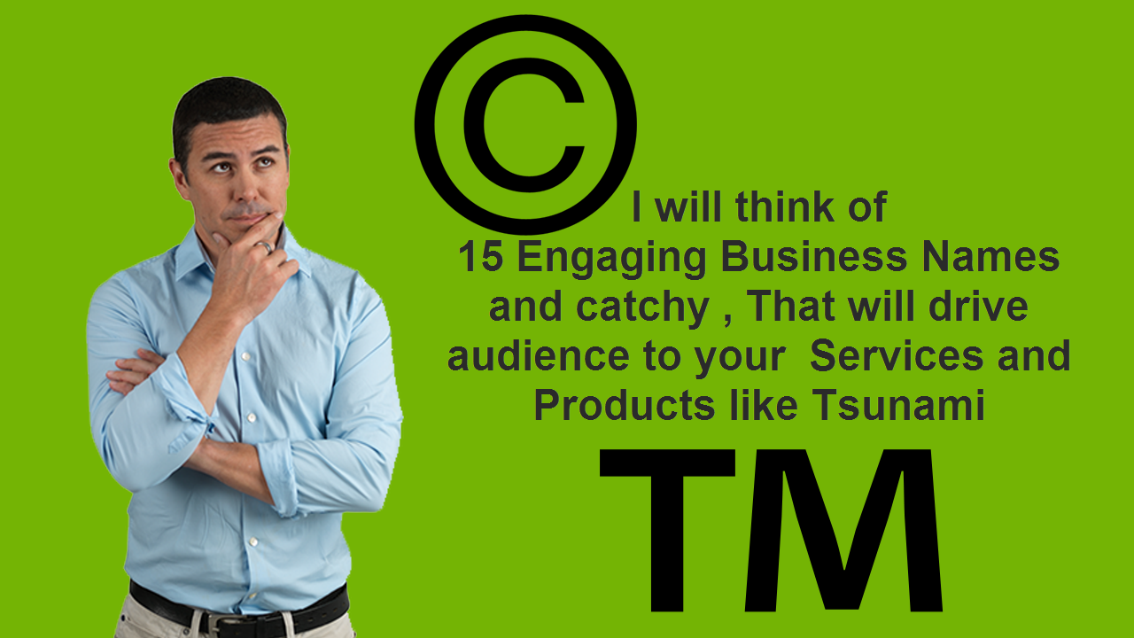 I will think of 15 Engaging Business Names for Your C...