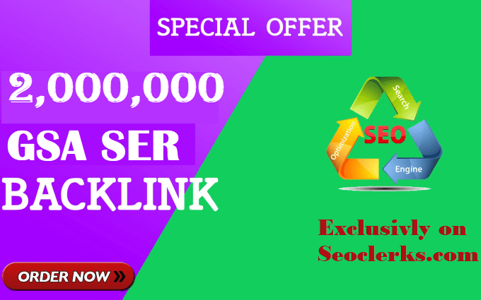 I will create Verified 2 Million GSA SEO Backlinks fo...
