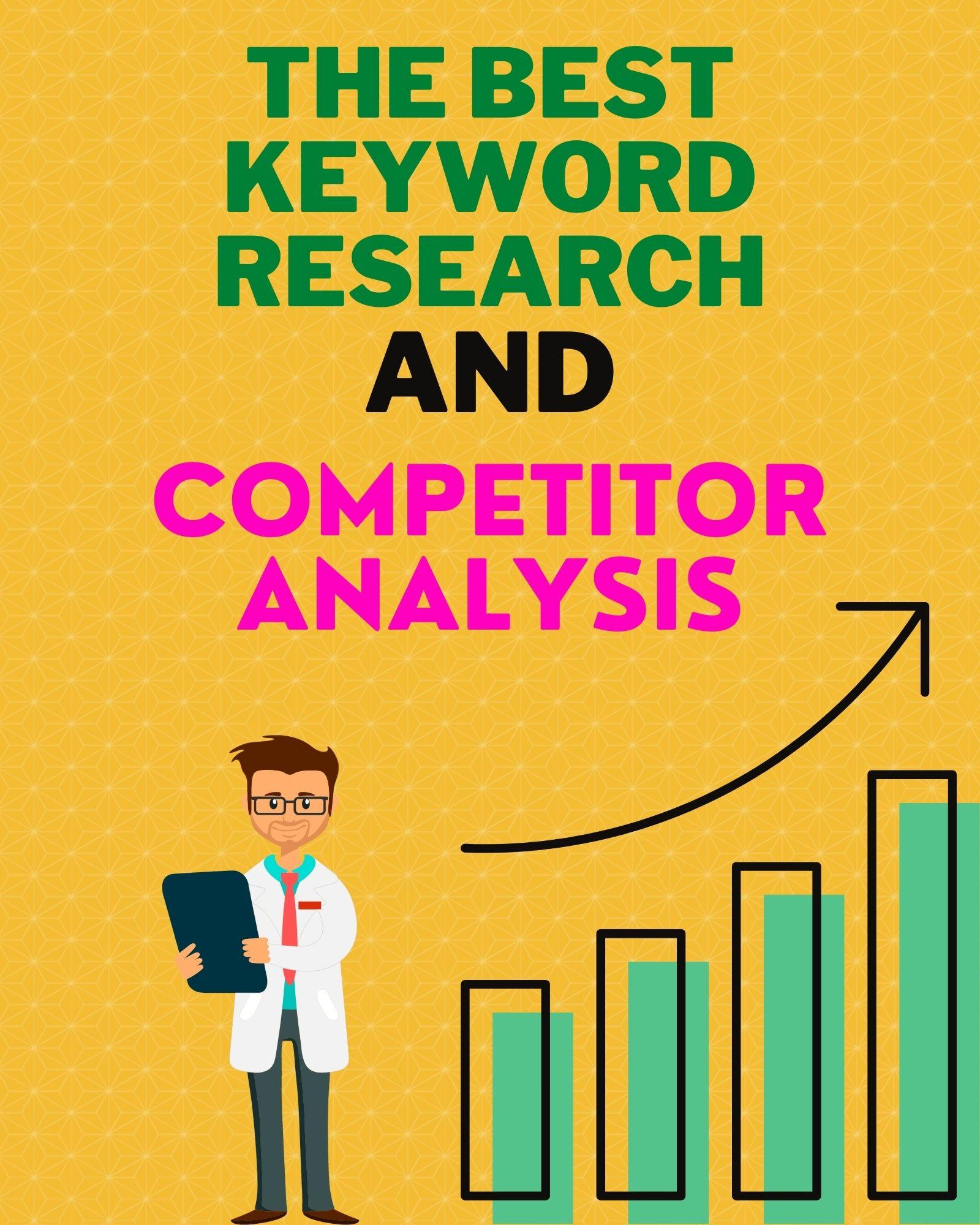 SEO Keyword research and competitor analysis for your...