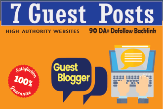 I will write and publish 7 guest post on high da 80 t...