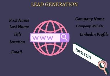 I will do Lead generation and valid information for y...