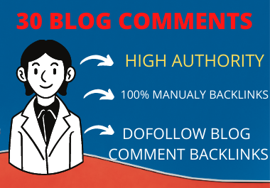 I will do 30 bolg comment SEO Backlinks On High DA/PA...