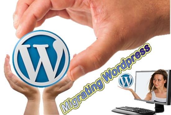 I will move wordpress site, wordpress migration 1hou...