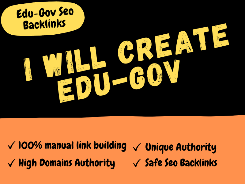 I Will Create Edu-Gov High Domains Authority Safe Seo...