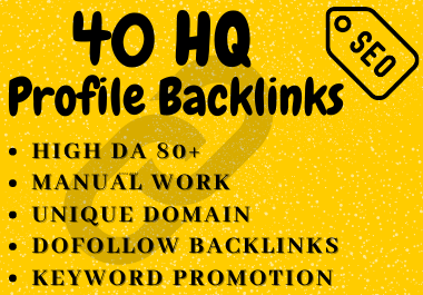 40 High DA 80+ SEO Profile Backlinks