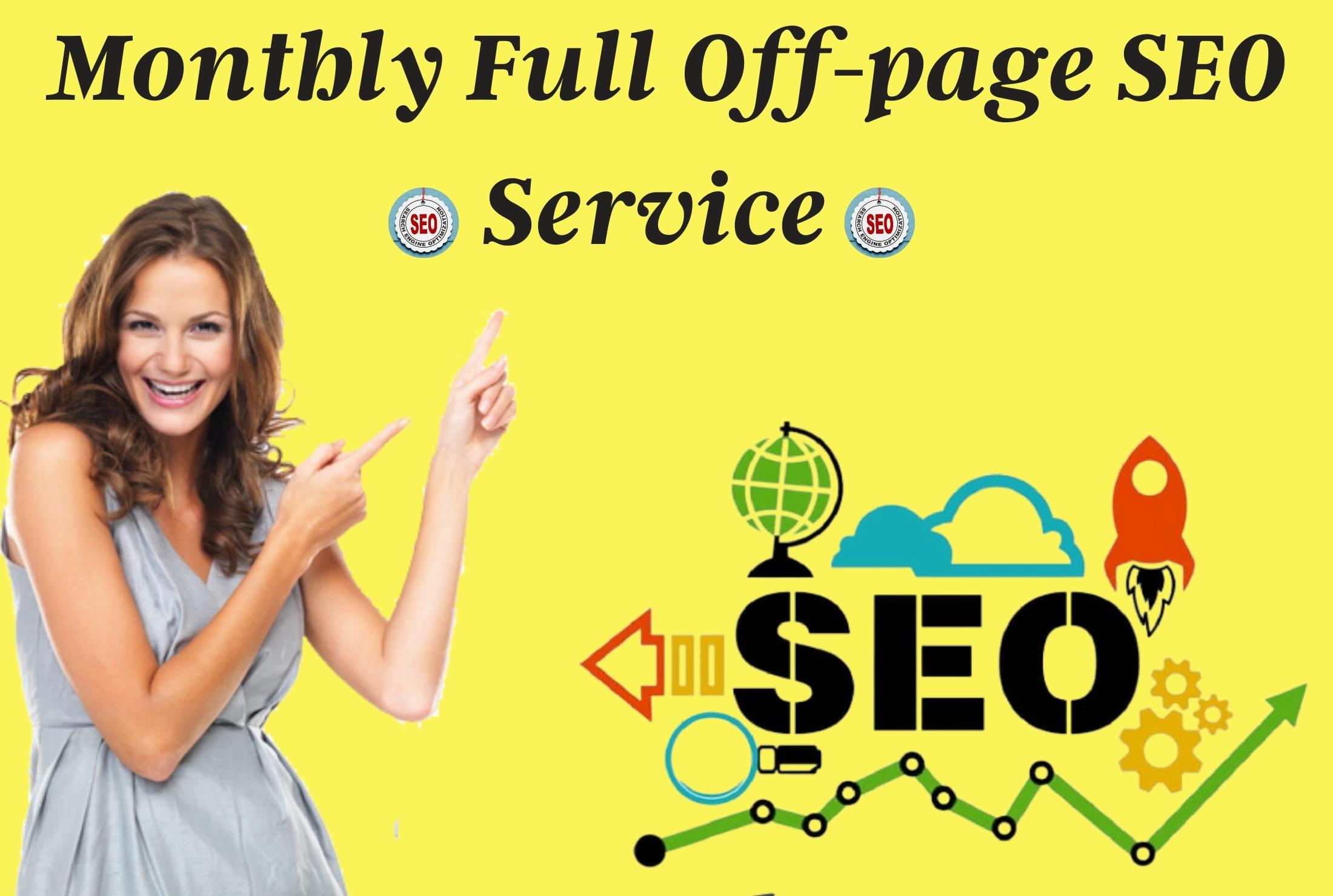 Monthly full off page SEO service with High Quality 7...