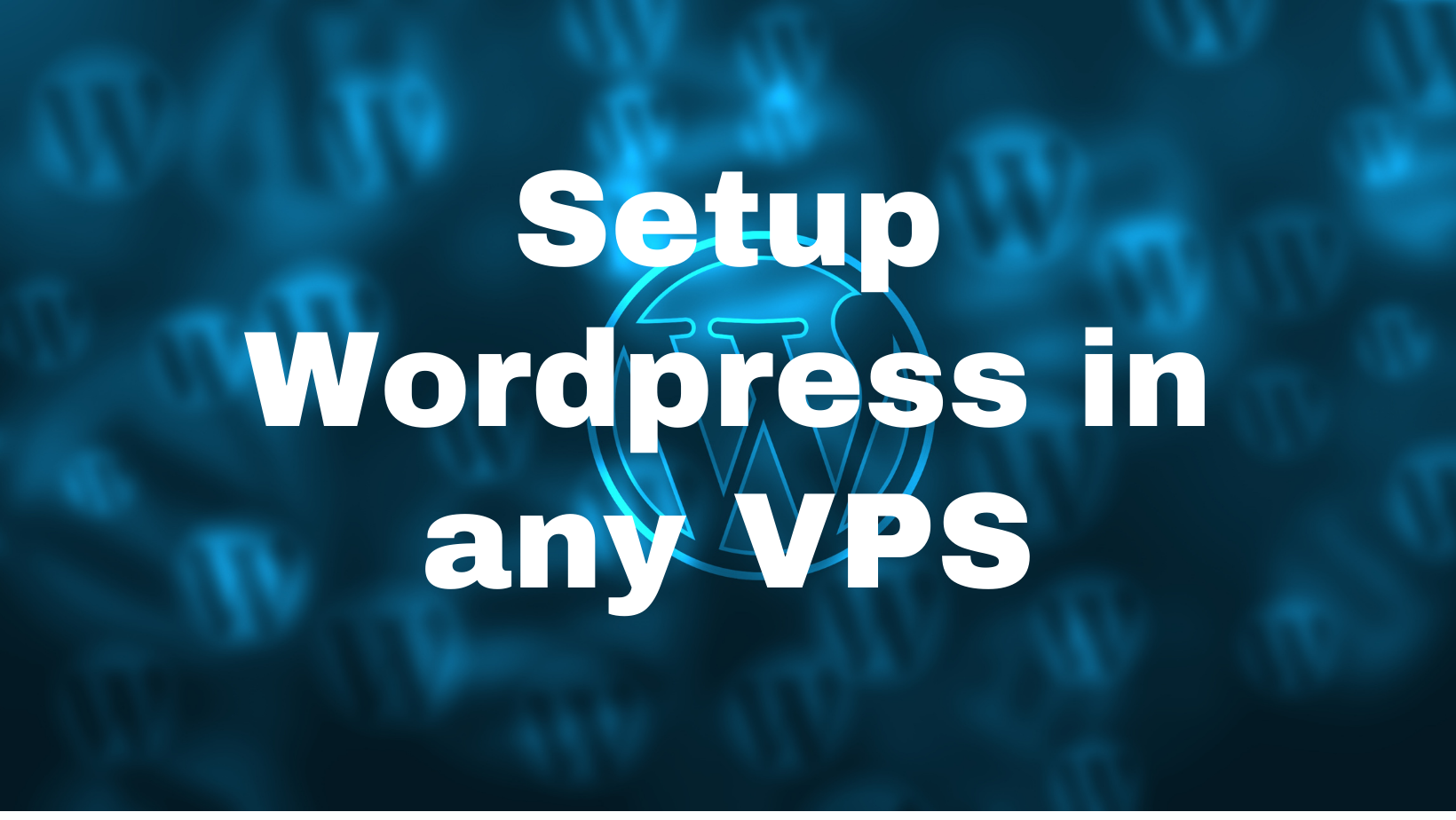 Install Wordpress your VPS server with a responsive t...