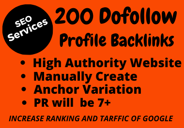 Get Manually 200 High Quality Social Profile Backlink...