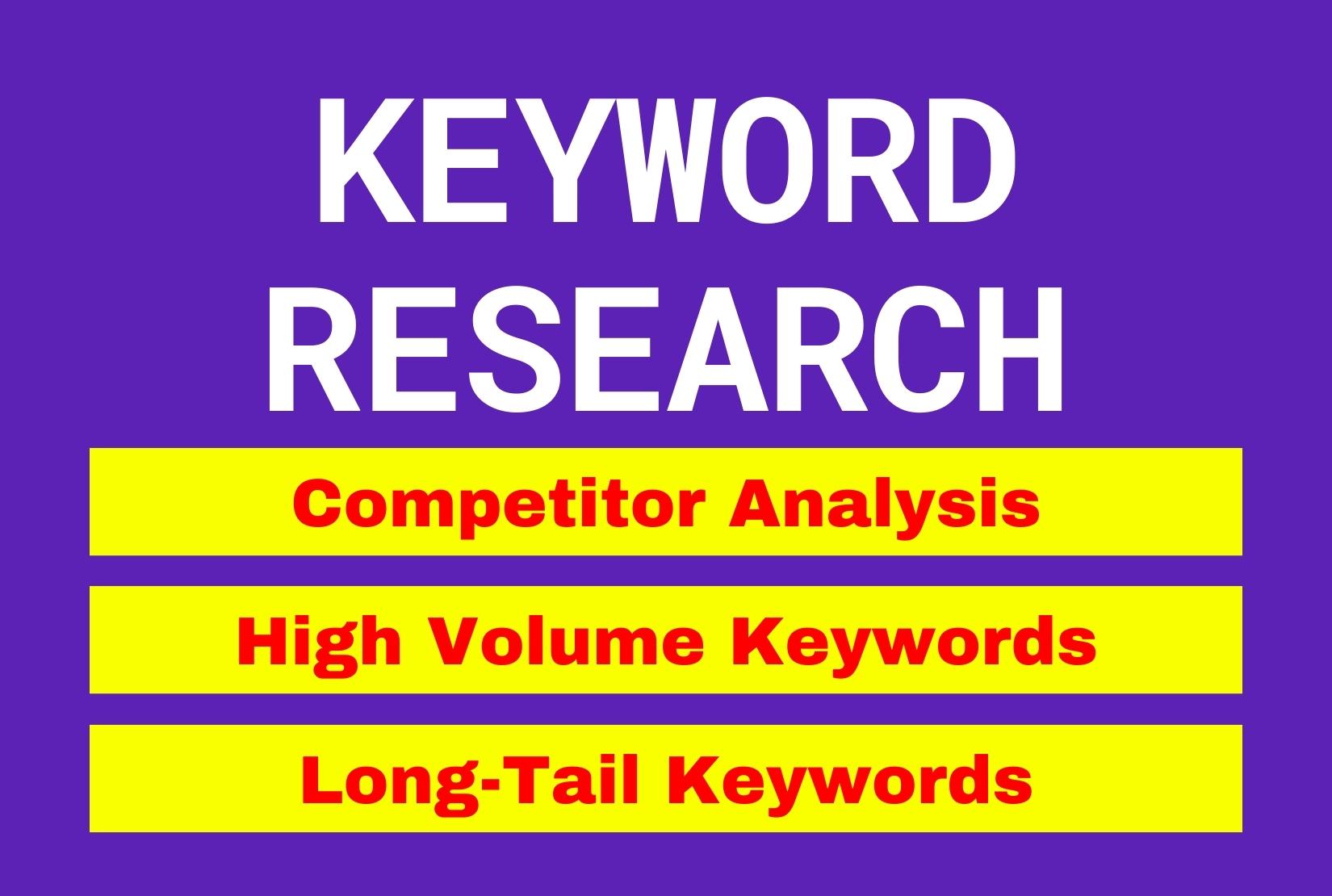 I will do keyword research and competitor analysis fo...