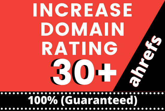 I will increase website domain rating ahrefs to dr 30...