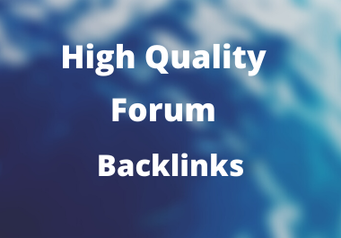 I Will Create Only High Quality 150 Forum Backlinks o...