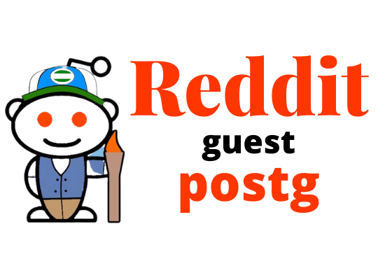 Write and publish 3 high quality reddit guest post wi...