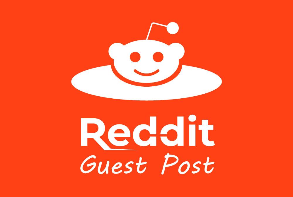 Write And Publish 3 High Quality Reddit Guest Post