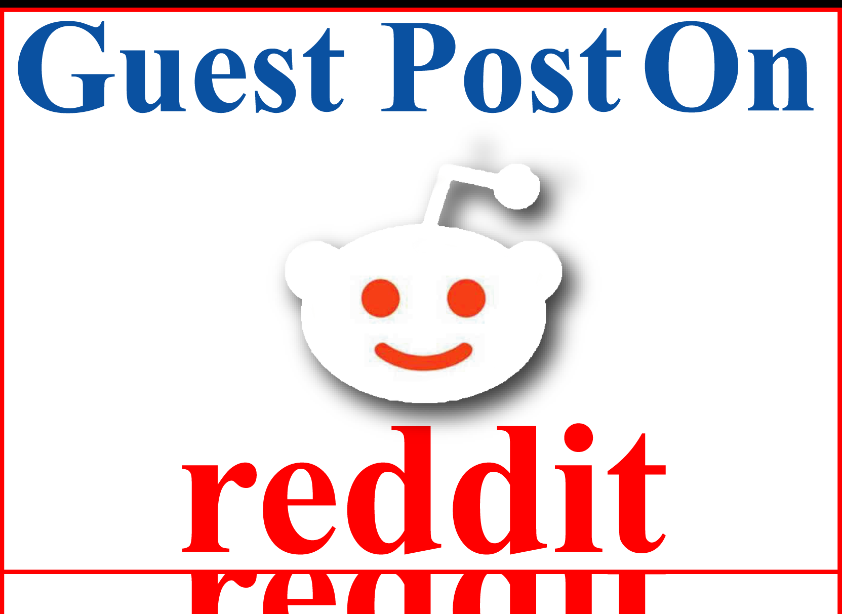 i will promote your web site 5 reddit Guest Post