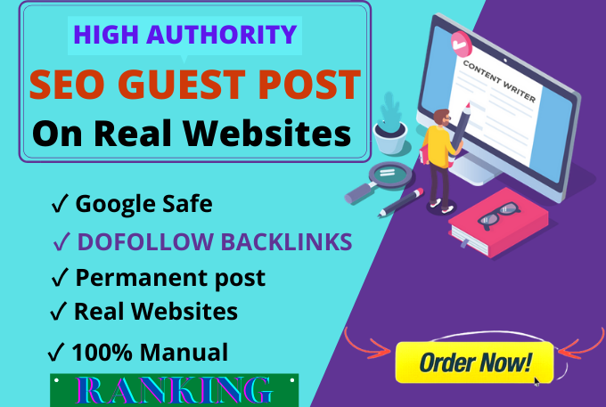 I will do SEO guest post on real websites, dofollow, ...
