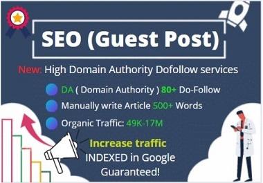 I will write and published dofollow SEO guest posting...