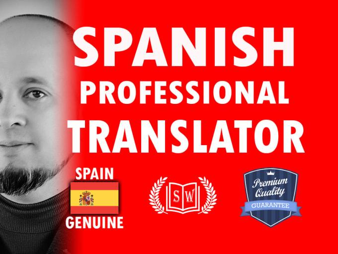 I will translate english into spanish, ultra high qu...