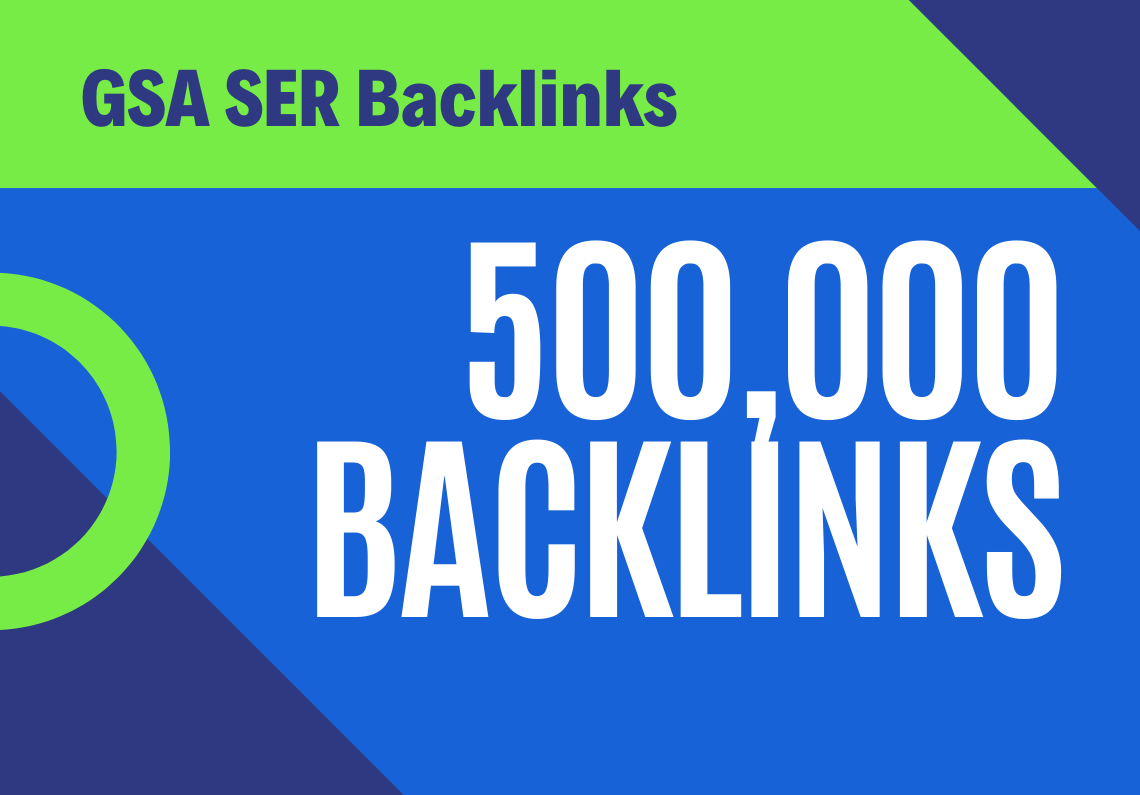 100 Dofollow 500,000 Backlinks Fast Indexing for webs...