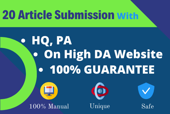I will Do 20 HQ Article Submission On DA60+ With All ...