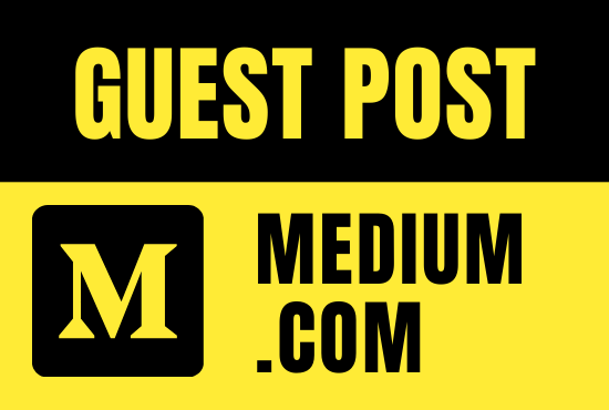 Write And Publish Guest Post on Medium. com DA-95, P...