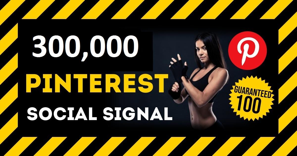 HQ Service 300,000 Pinterest Social Signals PBN Backl...