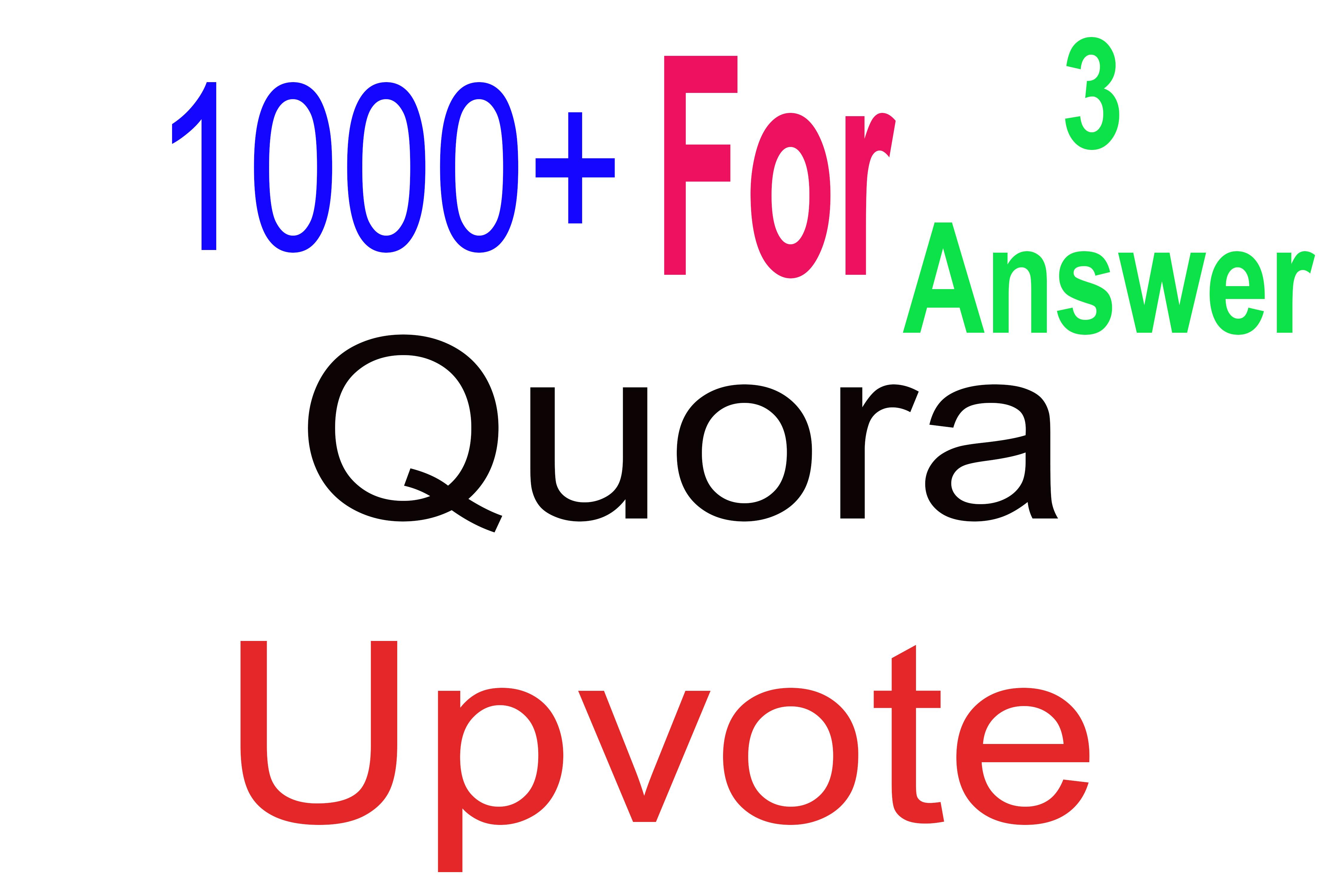 1000+ Quora Upvotes for your answer