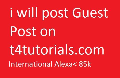 i will post Guest Post on t4tutorials. com