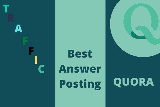 I will give you high position 30 Quora answer